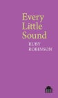 Every Little Sound