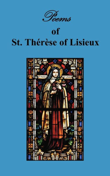 Poems of St. Therese, Carmelite of Lisieux