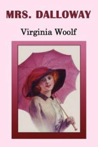 Title: Mrs. Dalloway, Author: Virginia Woolf