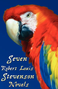 Title: Seven Robert Louis Stevenson Novels, Complete and Unabridged: Treasure Island, Prince Otto, the Strange Case of Dr Jekyll and MR Hyde, Kidnapped, the, Author: Robert Louis Stevenson