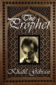 Title: The Prophet, Author: Kahlil Gibran