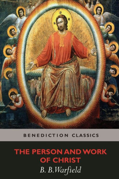 The Person and Work of Christ