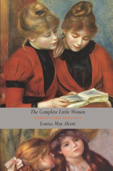 The Complete Little Women: Little Women, Good Wives, Little Men, Jo's Boys (Unabridged)