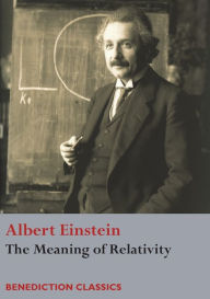 Title: The Meaning of Relativity, Author: Albert Einstein