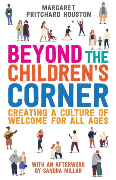 Beyond the Children's Corner: Creating a culture of welcome for all ages