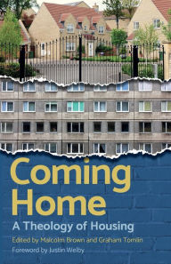 Title: Coming Home: Christian perspectives on housing, Author: Graham Tomlin