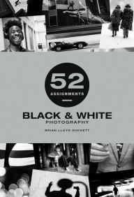 Ebook for mobile download 52 Assignments: Black & White Photography