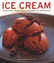 Title: Ice Cream: 150 Delicious Recipes Shown In 300 Beautiful Photographs, Author: Joanna Farrow