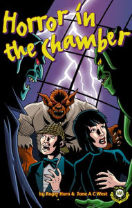 Title: Horror in the Chamber, Author: Jane A C West