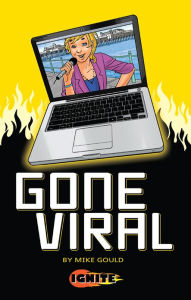 Title: Gone Viral, Author: Mike Gould
