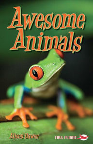 Title: Awesome Animals, Author: Alison Hawes
