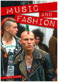 Title: Music and Fashion, Author: Alison Hawes