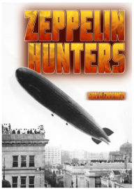 Title: Zeppelin Hunters, Author: Simon Chapman