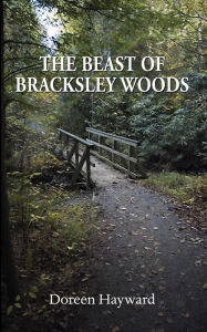 Title: The Beast of Bracksley Woods, Author: Doreen Hayward