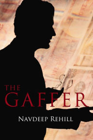 Title: The Gaffer, Author: Navdeep Rehill