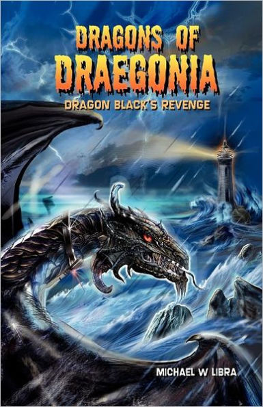 Dragons of Draegonia: Dragon Black's Revenge Book 2