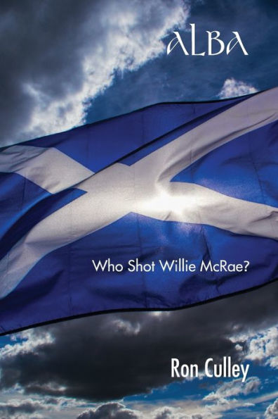 Alba: Who Shot Willie McRae?