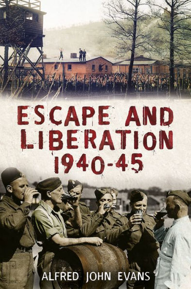 Escape and Liberation, 1940-1945