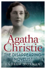 Agatha Christie: The Disappearing Novelist