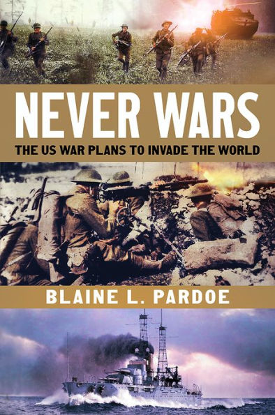 Never Wars: The US Plans to Invade the World