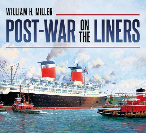 Post-War on the Liners: 1945-1977