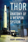 Thor: Anatomy of a Weapon System