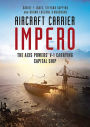 Aircraft Carrier Impero: The Axis Powers' V-1 Carrying Capital Ship