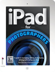 Title: The iPad for Photographers, Author: Ben Harvell