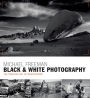 Black & White Photography: The timeless art of monochrome in the post-digital age