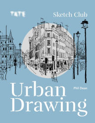 Title: Tate: Sketch Club Urban Drawing, Author: Phil Dean