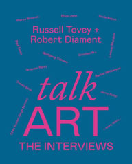 Title: Talk Art The Interviews: Conversations on art, life and everything, Author: Russell Tovey