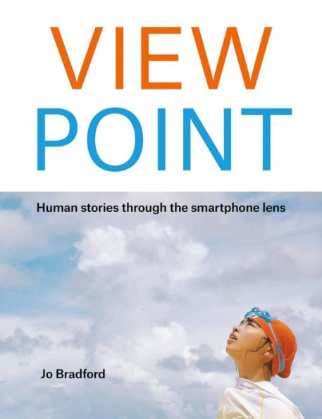 View Point: Human stories through the smartphone lens