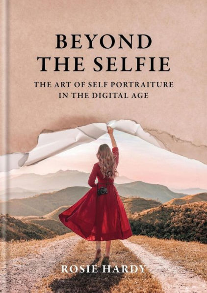 Beyond the Selfie: Art of Self Portraiture Digital Age