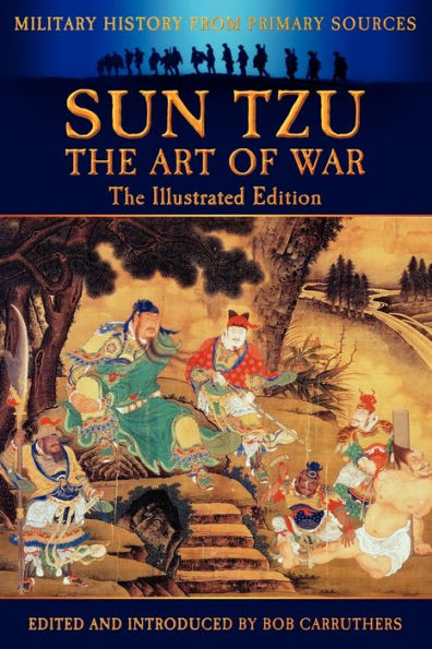 Sun Tzu - The Art of War Illustrated Edition