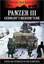 Panzer III - Germany's Medium Tank