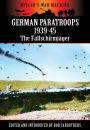 German Paratroops 1939-45: The Fallschirmjäger