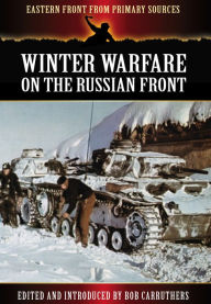 Title: Winter Warfare on the Russian Front, Author: Bob Carruthers