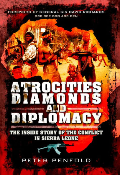 Atrocities, Diamonds and Diplomacy