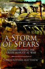 A Storm of Spears: Understanding the Greek Hoplite at War