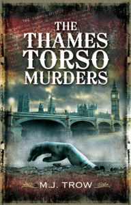 Title: The Thames Torso Murders, Author: M. J. Trow