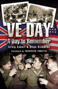 Title: VE Day: A Day to Remember, Author: Craig Cabell
