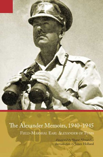 Alexander Memoirs, 1940-1945