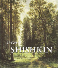 Title: Ivan Shishkin, Author: Irina Shuvalova