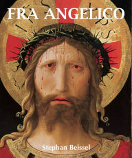 Title: Fra Angelico, Author: Stephan Beissel