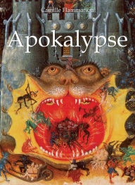 Title: Apokalypse, Author: Camille Flammarion