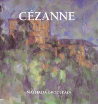 Title: Cézanne, Author: Nathalia Brodskaya