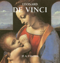 Title: Léonard de Vinci, Author: Jp. A. Calosse