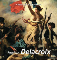 Title: Eugène Delacroix, Author: Nathalia Brodskaya
