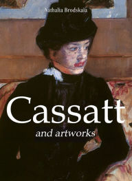 Title: Cassatt, Author: Natalia Brodskaya