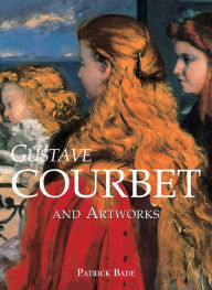 Title: Courbet, Author: Patrick Bade